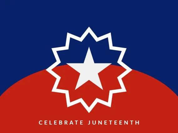 Celebrate Juneteenth