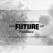 Big Ideas, Grand Challenges Pandemics Graphic